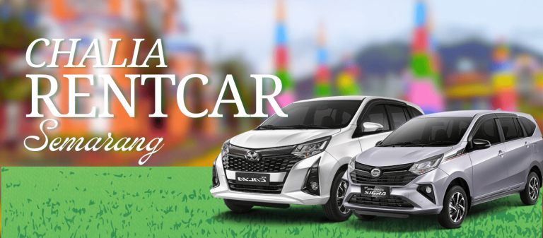 Rekomendasi Liburan Akhir Tahun Bersama Chalia  Rentcar : Road Trip Santai Semarang – Jogja